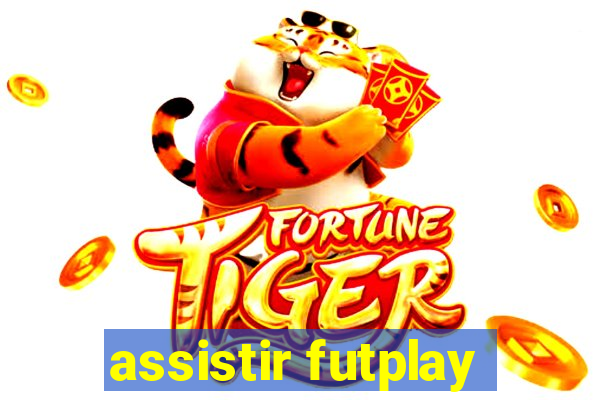 assistir futplay